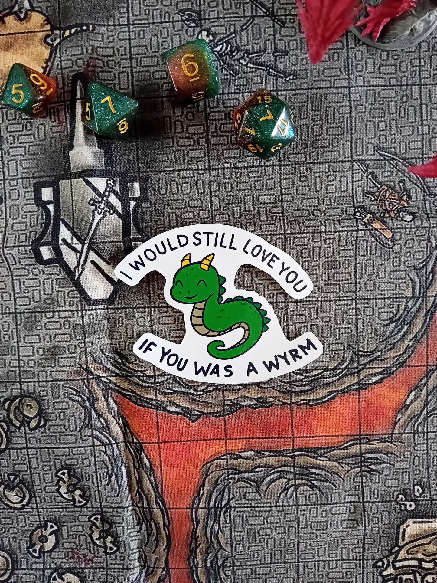 "I Would Still Love You if You Was a Wyrm" - Paper sticker for Fantasy Fans