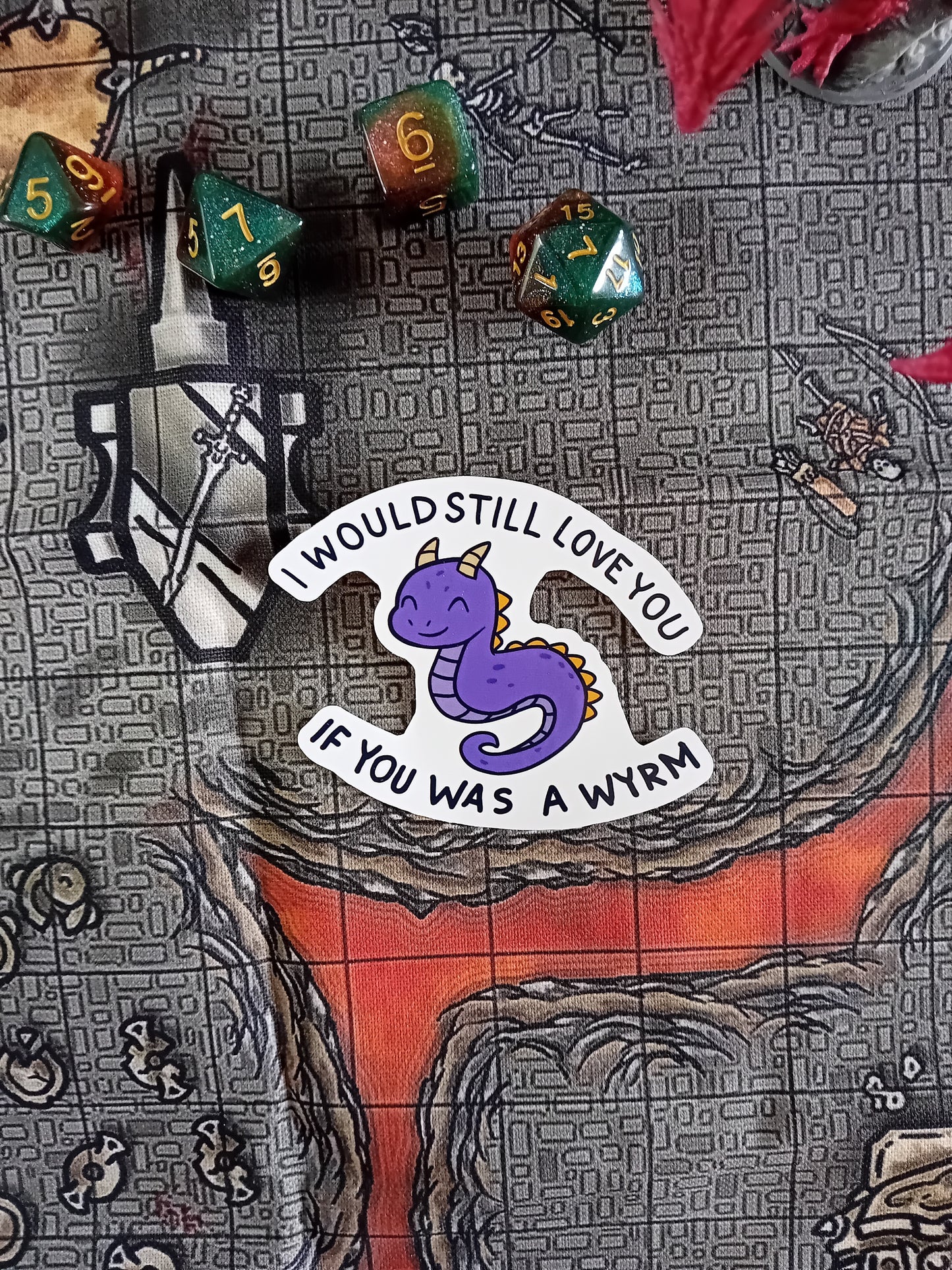 "I Would Still Love You if You Was a Wyrm" - Paper sticker for Fantasy Fans