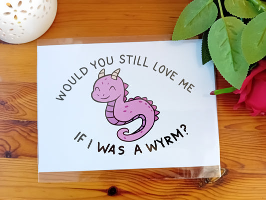 Would You Still Love Me if I Was a Wyrm? – A5 Fantasy Art Print