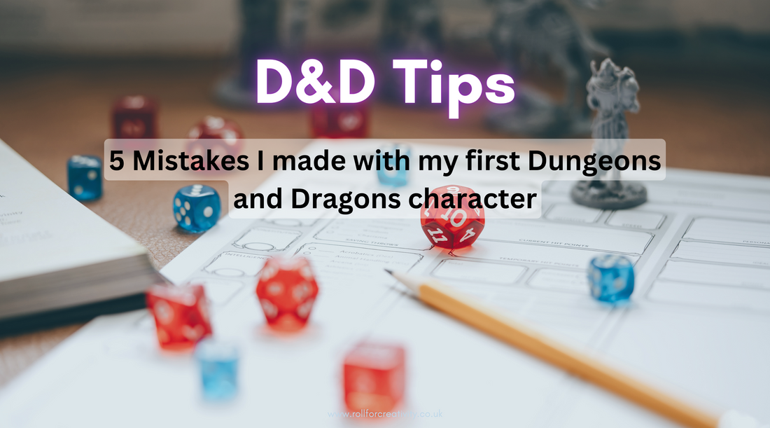 5 mistakes I made with my first D&D character