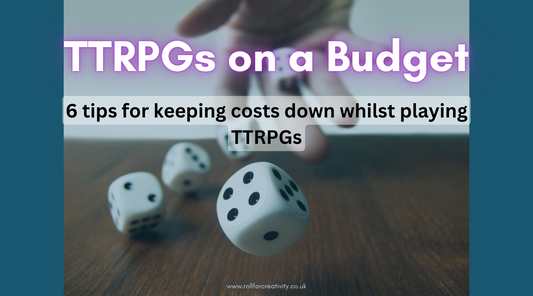 TTRPGs on a Budget