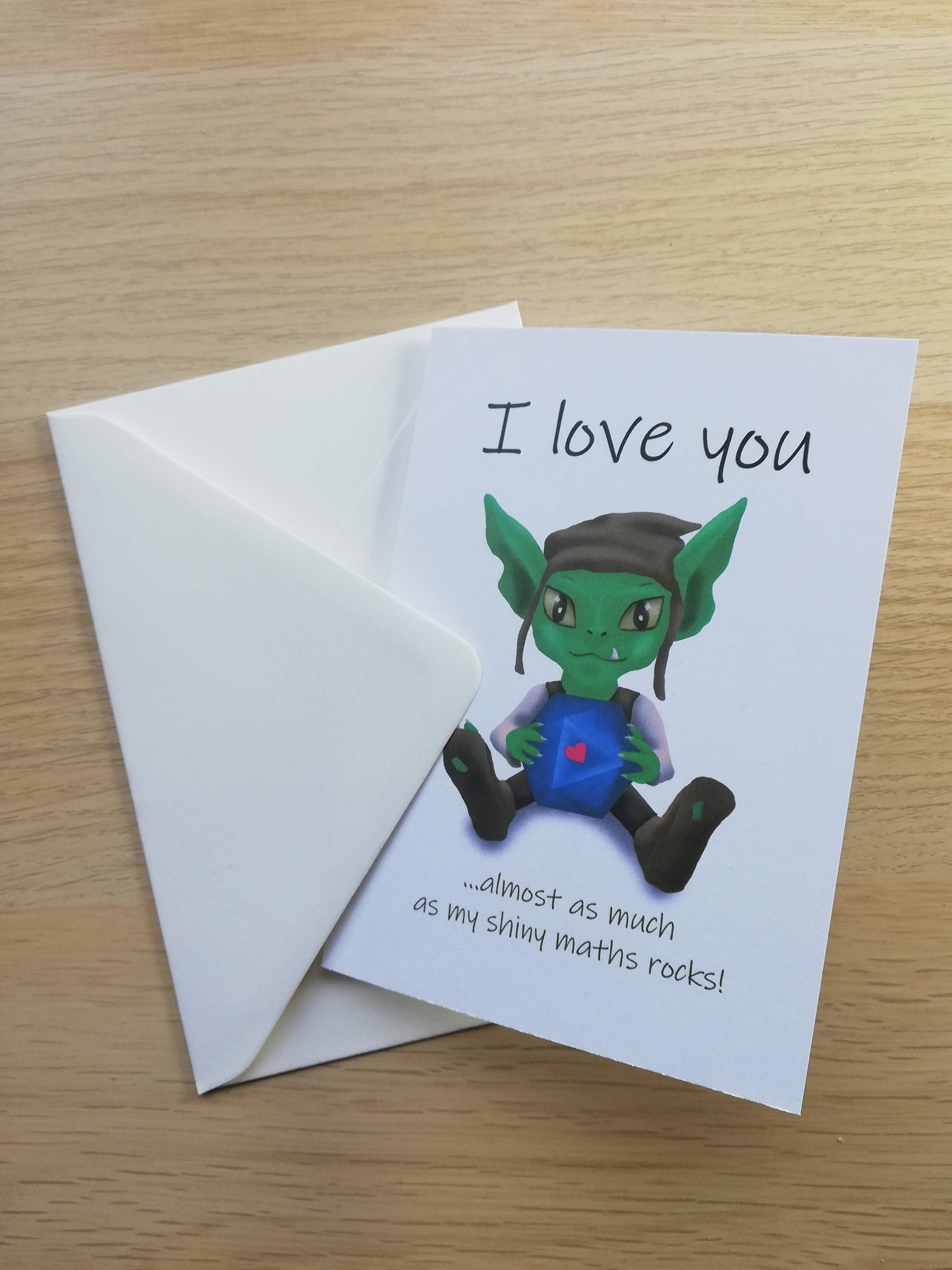 Dice Goblin I Love You Card - Shiny Maths Rocks - Nerdy Goblin Card - A6 Card